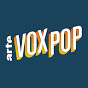 Vox Pop - ARTE